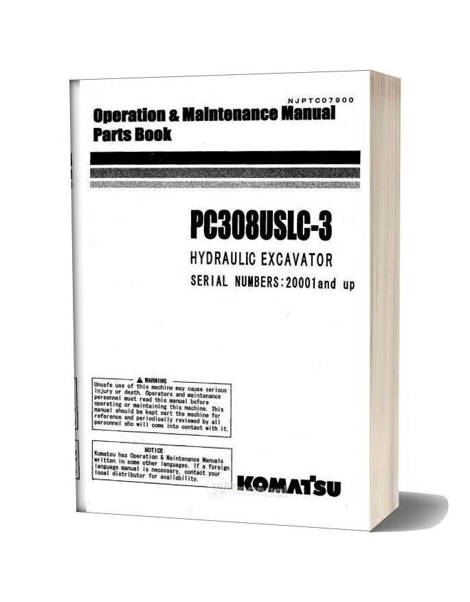 Komatsu Pc308uslc 3 Operation And Maintenance Manual Njptc07900
