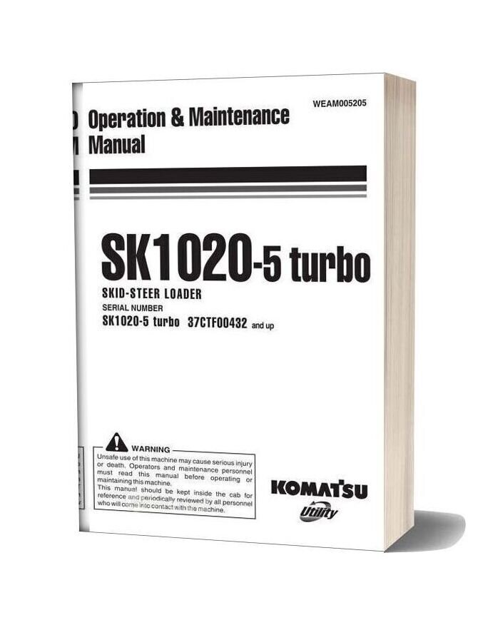 Komatsu Sk1020 5 Turbo Operation Maintenance Manual