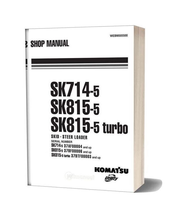 Komatsu Skid Steer Loader Sk714 815 5 Turbo Shop Manual