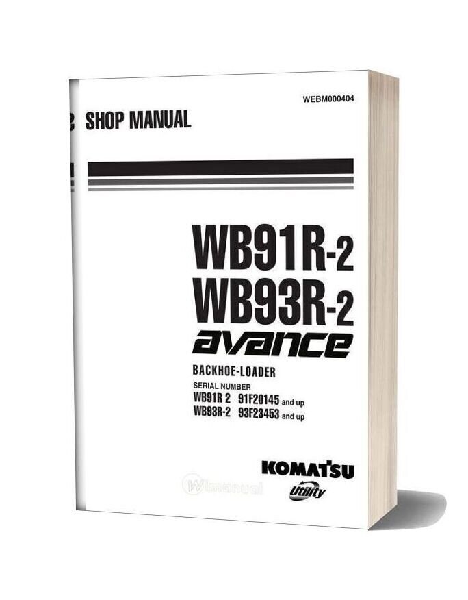 Komatsu Wb91 93r 2 Shop Manual