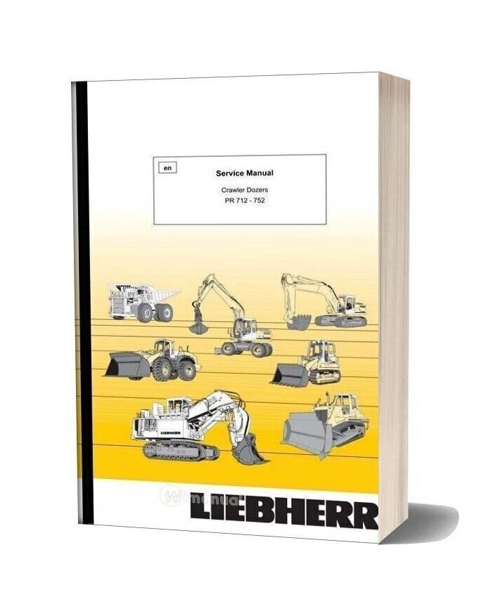 Liebherr Crawler Dozers Pr 712 752 Service Manual