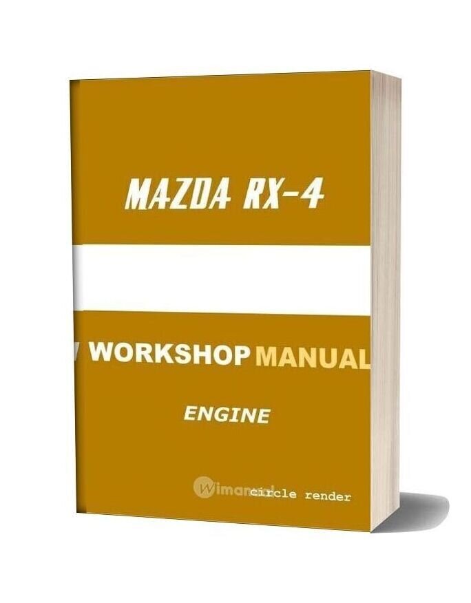 Mazda Rx 4 Workshop Manual