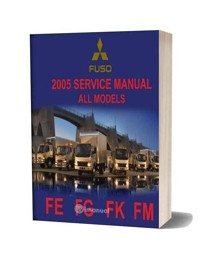 Mitsubishi Fuso 2005 Fe Fg Service Manual