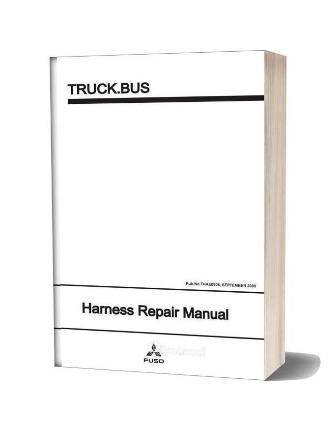 Mitsubishi Truck & Bus Harness Repair Manual
