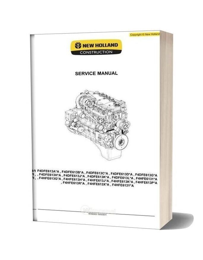 New Holland Engine F4dfe F4hfe Tier4 4 6 Cylinders En Service Manual
