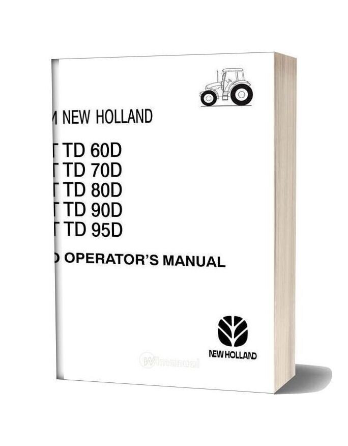 New Holland Serie Td Operator Manaul