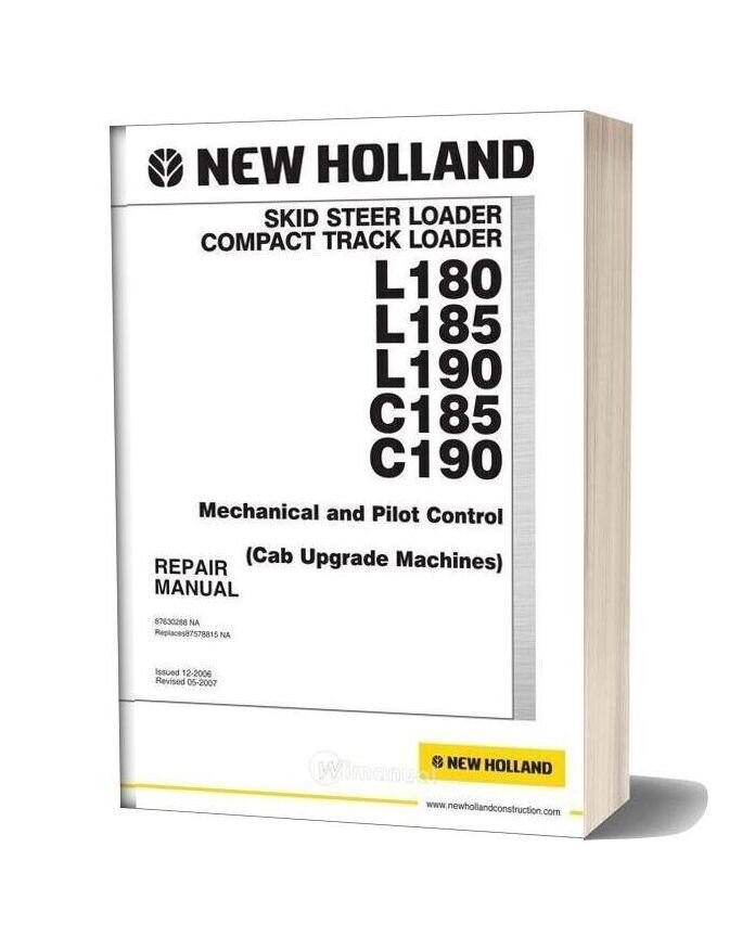 New Holland Skid Steer Loader C185 Cab Updtd En Service Manual