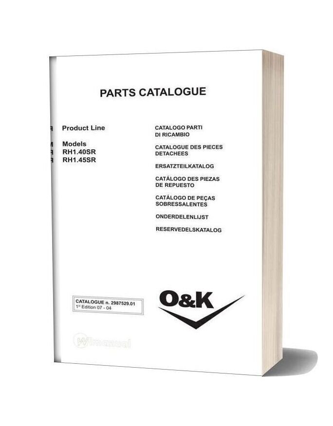 O&K Model Rh1 40sr Rh1 45sr Parts Catalogue