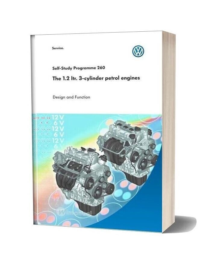 Self Study Book 260 The 1 2 Ltr 3 Cylinder Petrol Engines