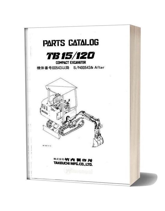Takeuchi Compact Excavator Tb15 120 Parts Manual