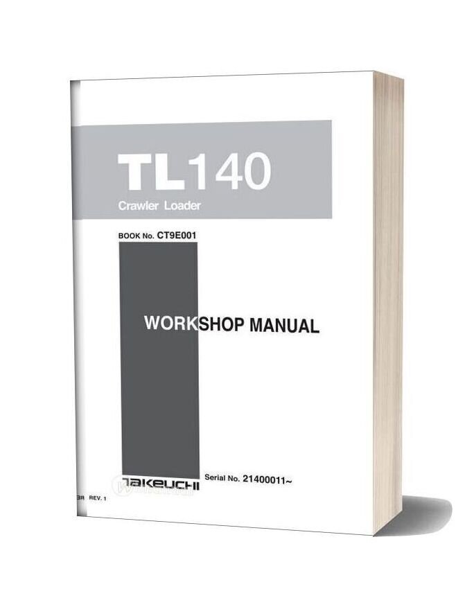 Takeuchi Dump Carrier Tl140ct9e001 Workshop Manual