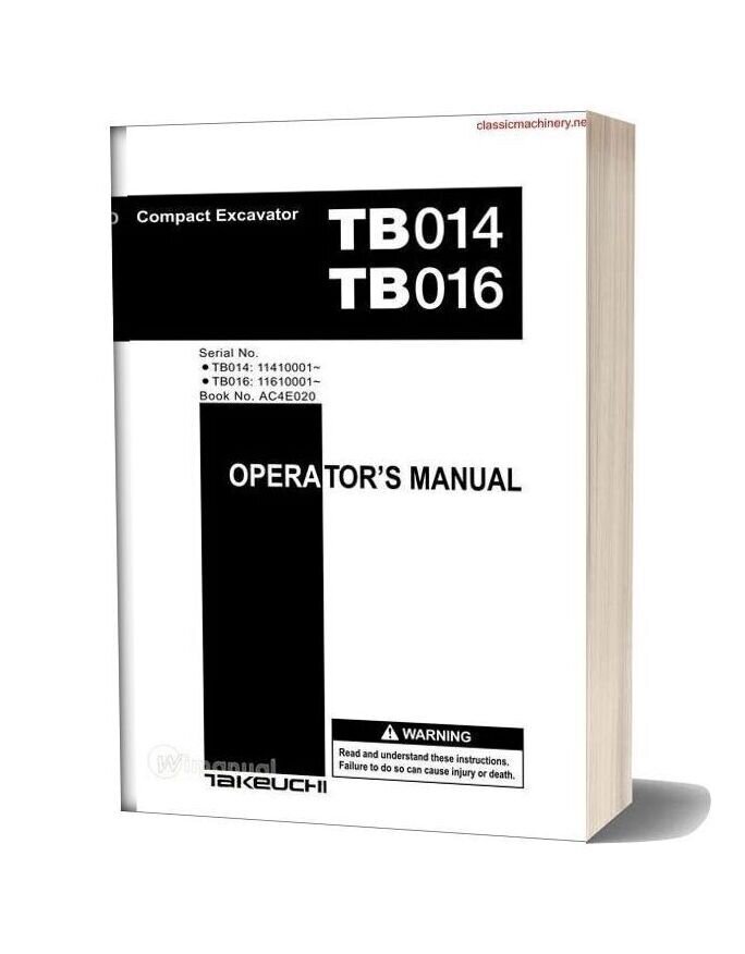 Takeuchi Tb014 And Tb016 Operators Manual