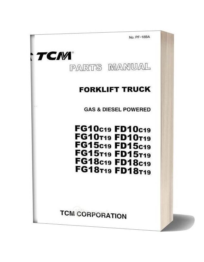 Tcm Forklift Truck Fg10c19 Fd10c19 Parts Manual