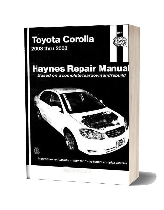 Toyota Corolla 2003 Thru 2008 Haynes Repair Manual