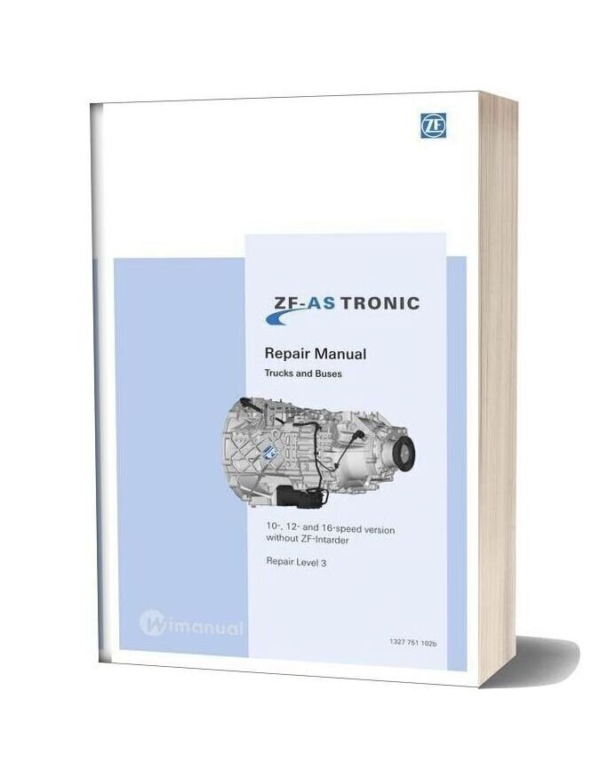 Zf As Tronic Trucks 1327 751 102b 2007 Repair Manual